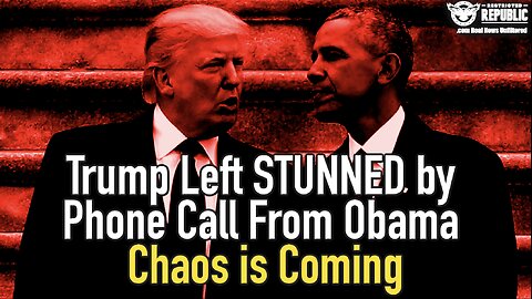 Trump Left STUNNED by Phone Call From Obama : Chaos is Coming