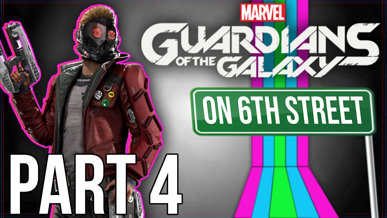 Guardians of the Galaxy on 6th Street Part 4