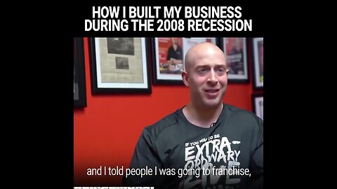 How I built my business during the 2008 Recession