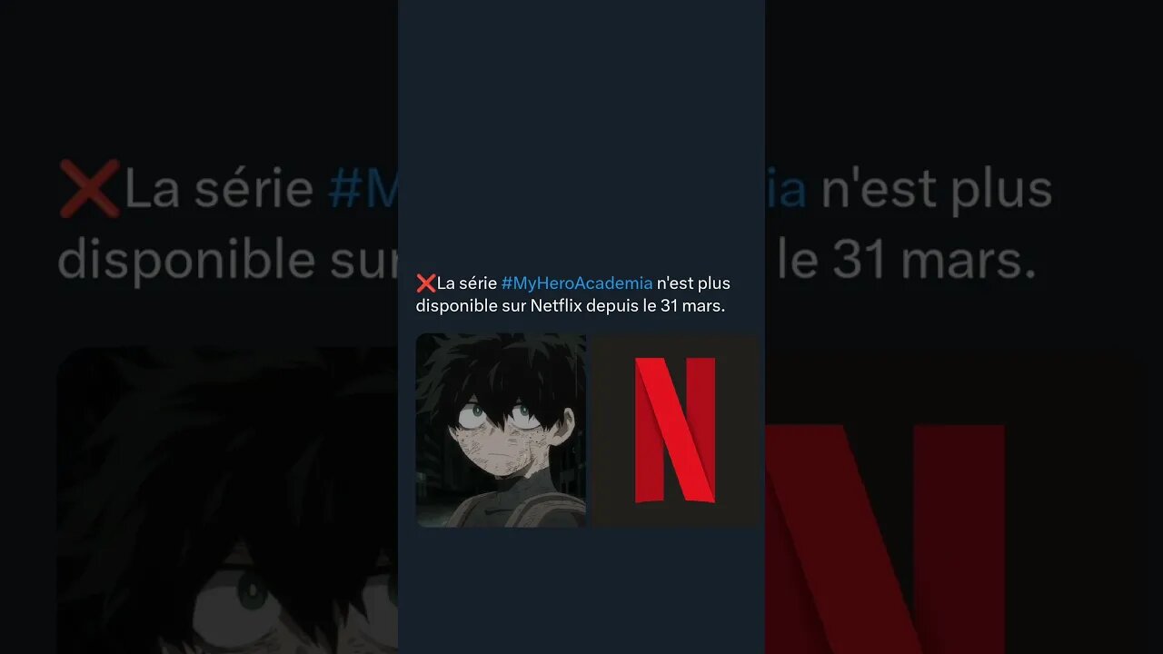 ❌La série #MyHeroAcademia n'est plus disponible sur #Netflix depuis le 31 mars
