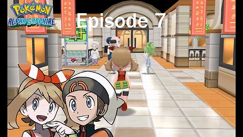 "Steamed Celery" Has Left The Chat | Pokemon Alpha Sapphire Episode 7