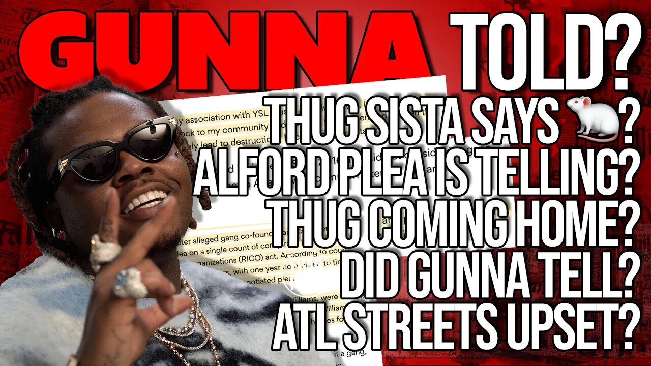 🚨The Streets say GUNNA TOLD⁉️Thug SISTER says GUNNA is a 🐁⁉️