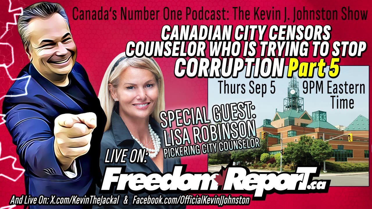 Lisa Robinson Talks About The Corruption of Government In Canada PART 5 - The Kevin J. Johnston Show