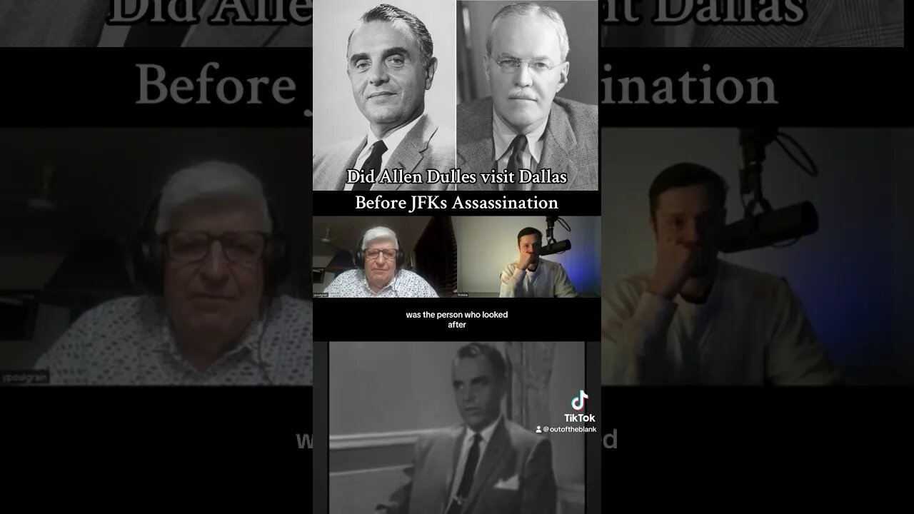 Allen Dulles in Dallas weeks before JFK Assassination