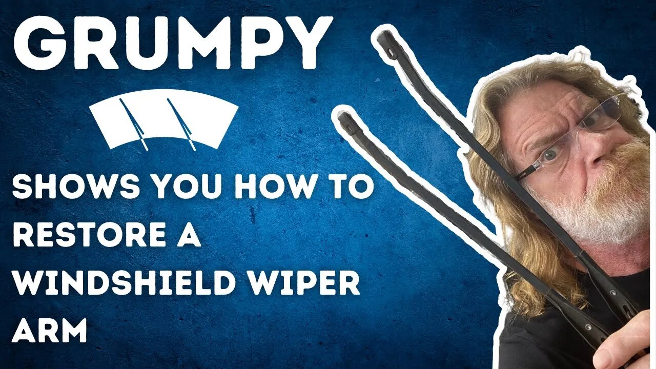 Grumpy Shows You How to Restore a Windshield Wiper Arm