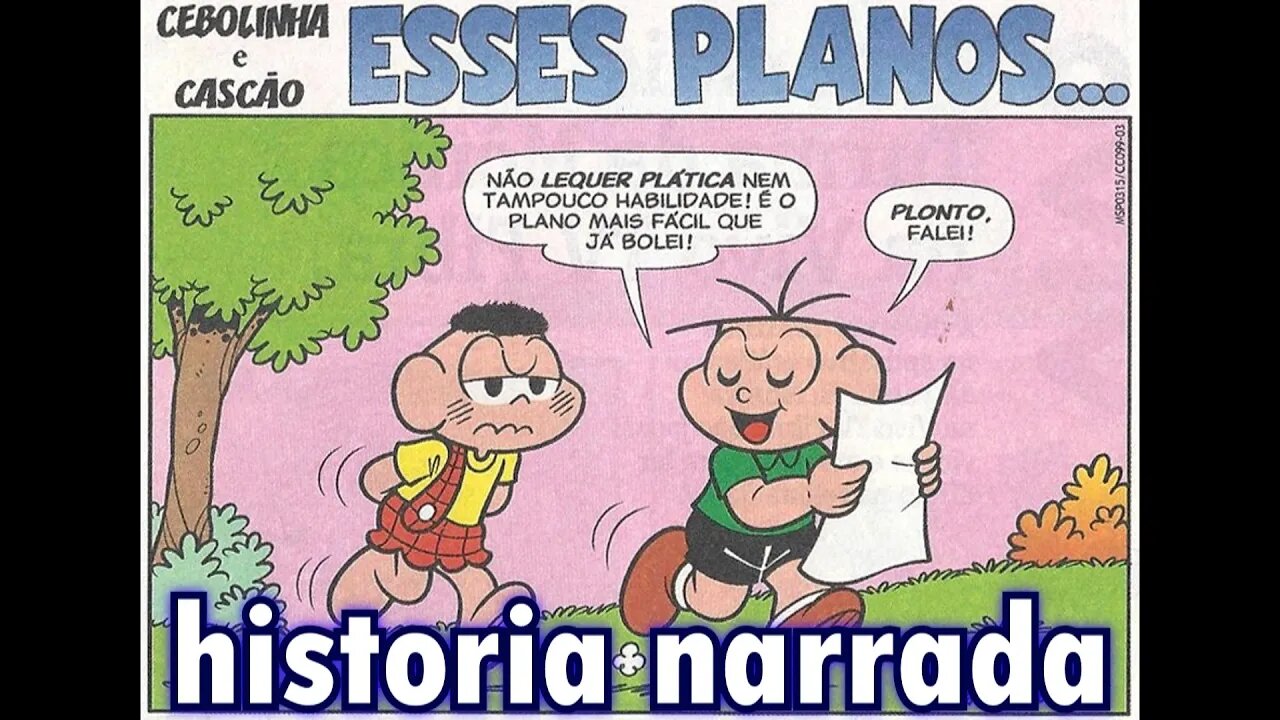 Cebolinha&Cascão em-Esses planos... | Gibis do Rapha