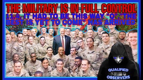 THE MILITARY IS IN FULL CONTROL!!