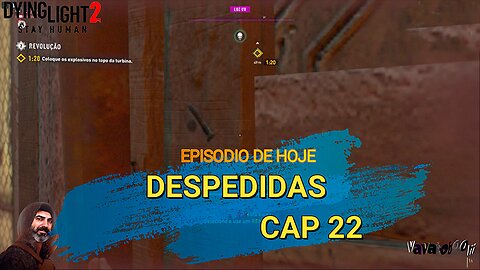 DYING LIGHT 2 CAP 22