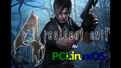 Resident Evil 4 on PCLinuxOS