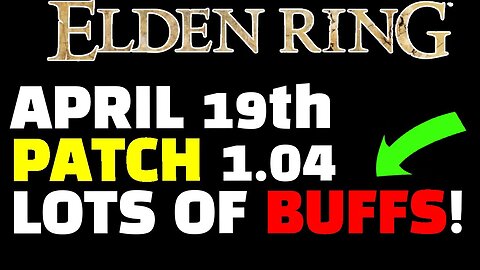 Elden Ring 1.04 Patch Notes