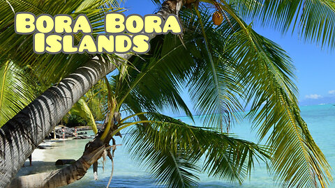 Bora Bora Islands