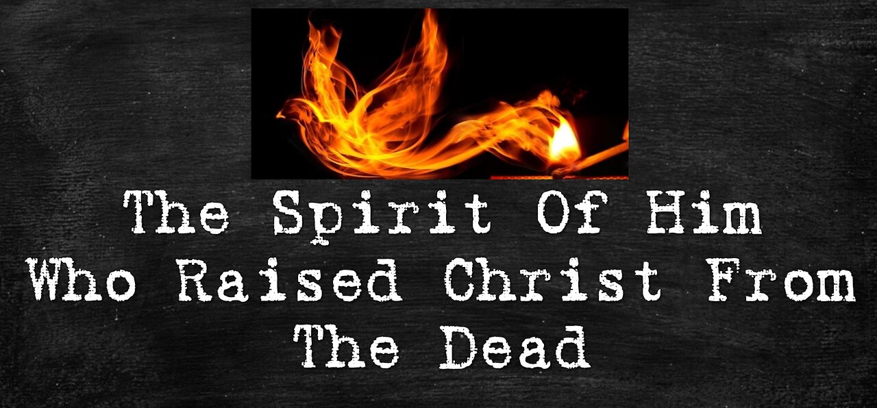 Sunday 10:30am Worship - 9/5/21 - "The Spirit Of Him Who Raised Christ From The Dead"