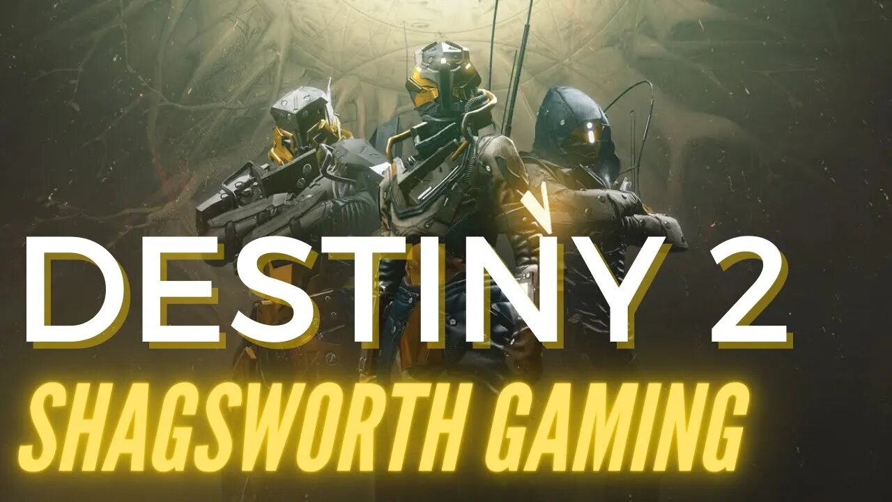 [Shagsworth Gaming] Season of the Seraph - Destiny 2