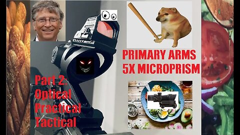 Primary Arms 5X Microprism: TA02 at Home; Part 2: Optics, Features, Usability