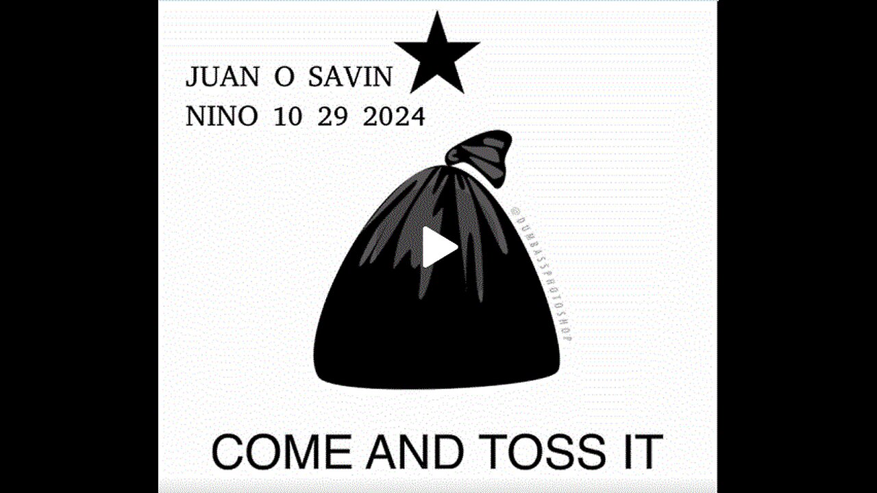 JUAN O SAVIN- Come and Toss it ~ MedTech coming - NINO 10 29 2024