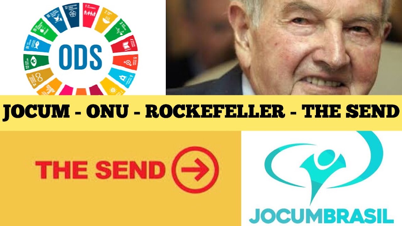 109 - "Igreja 2030" JOCUM;ONU;Rockefeller;The Send