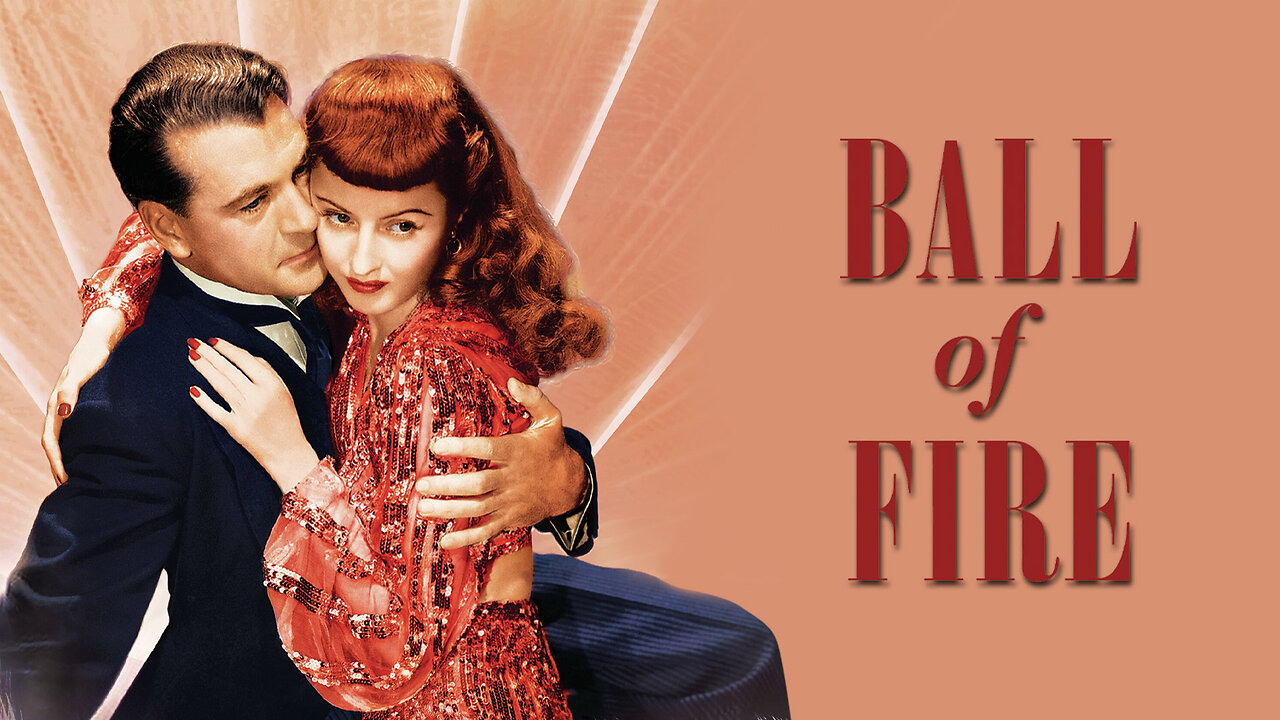 Ball of Fire (1941 Full Movie) [Remade in 1948 as the Musical-Comedy "A Song is Born" with Danny Kaye and Virginia Mayo—See Description Box for Link] | Comedy/Romance | Gary Cooper, Barbara Stanwyck.