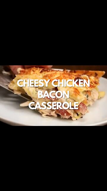 Cheesy Chicken Bacon Casserole - Recipe