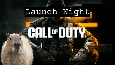 LAUNCH NIGHT BABY | Call Of Duty Black Ops 6 Livestream