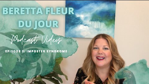 Imposter Syndrome - Beretta Fleur Du Jour - Episode 1
