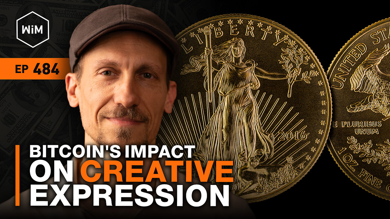 The Artist's Revolution: Bitcoin's Impact on Creative Expression with Christos Palios (WiM484)