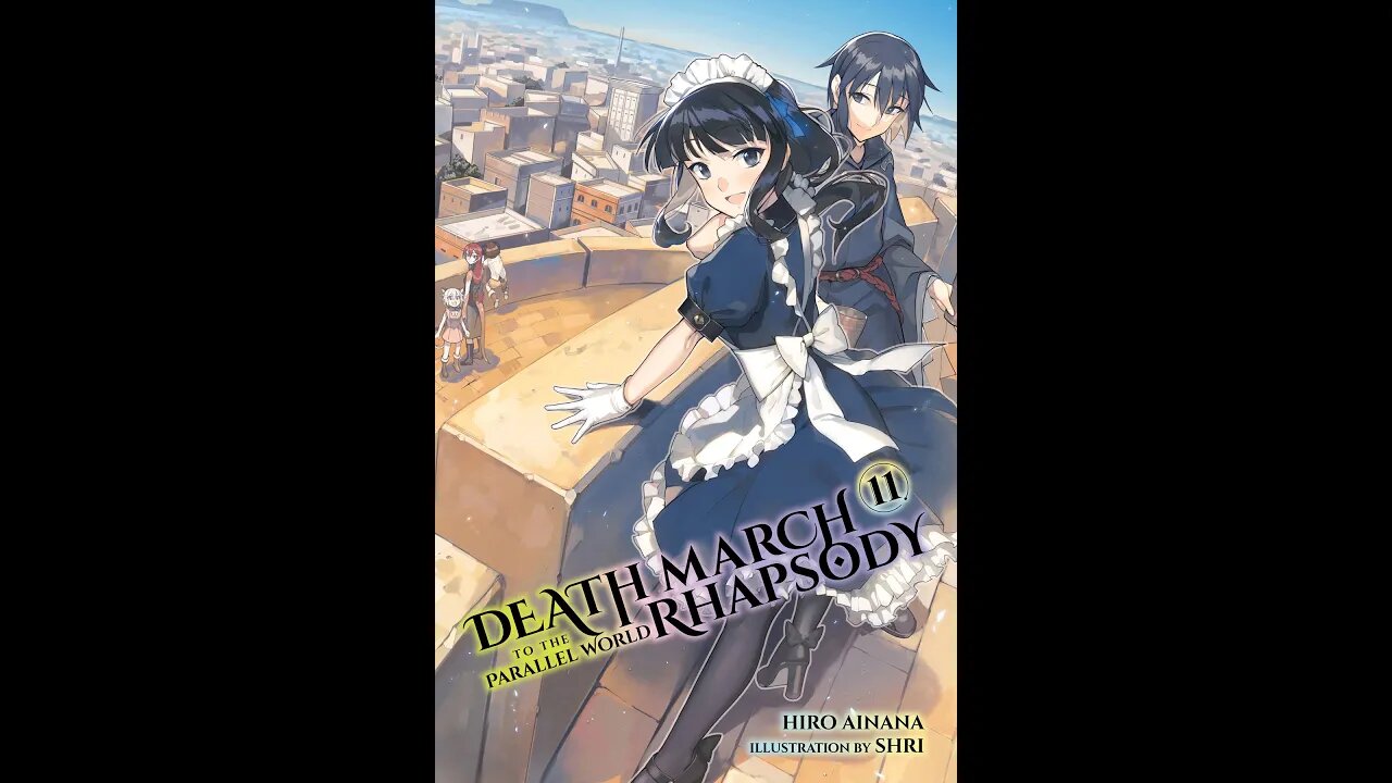 Death March to the Parallel World Rhapsody Volume 11