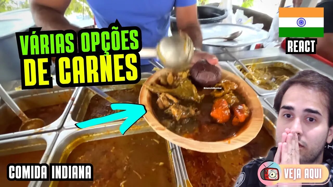 COMIDAS INDIANAS para NÃO-VEGETARIANOS! Reagindo a COMIDAS DE RUA INDIANAS | Veja Aqui Reacts