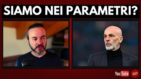 MILAN, siamo nei PARAMETRI? La situazione dopo il tracollo di Udine. Pioli, la tattica, la Champions