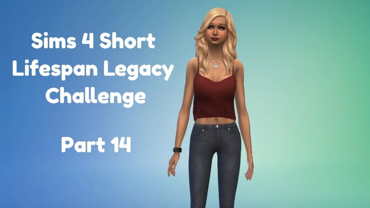 Sims 4 Short Lifespan Legacy Part 14