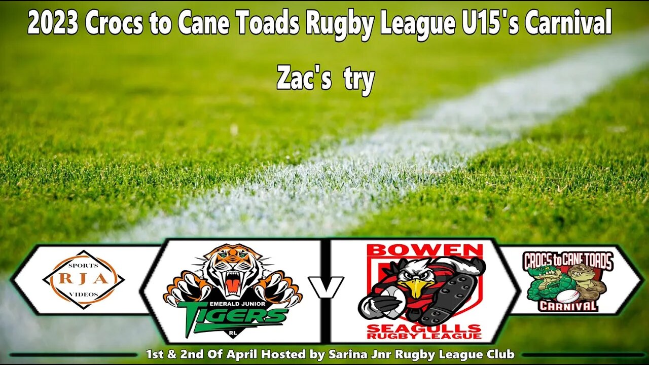 Tigers v Bowen U15's 2023 Try Time