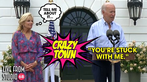 How Can Joe Biden Ruin Jill's Picnic? (Crazy Town)