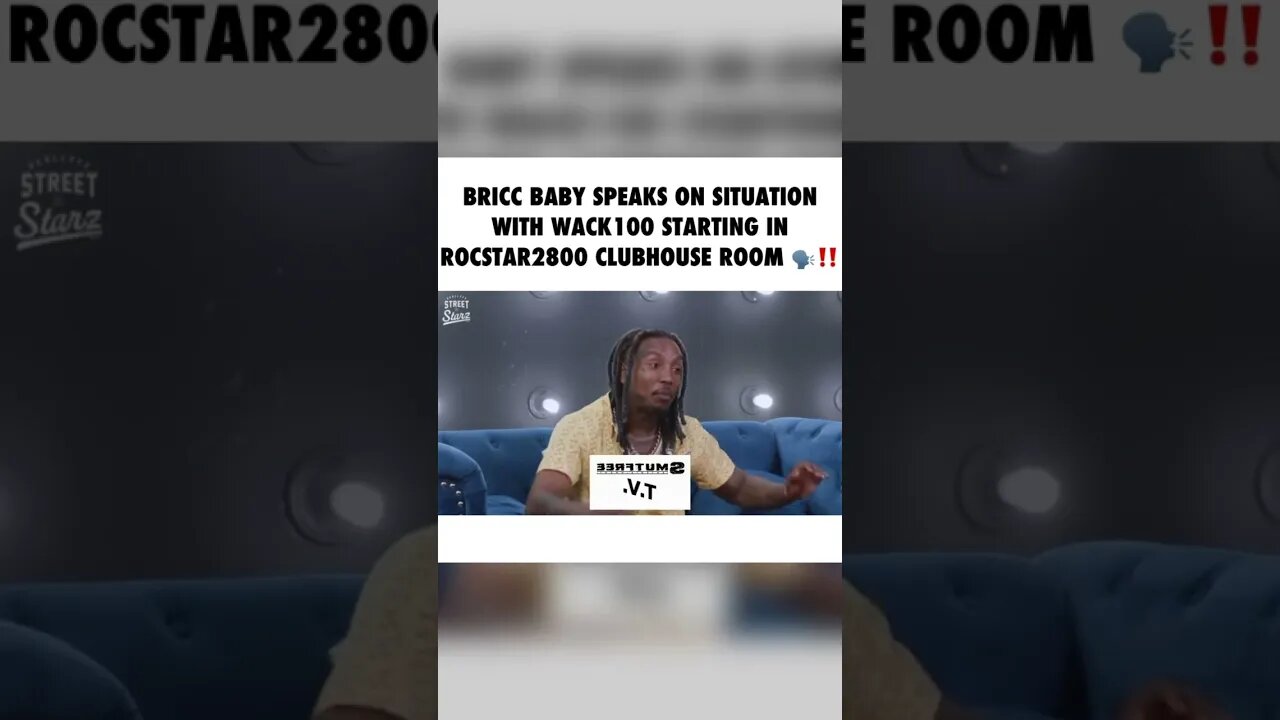 Bricc Baby On How He Got Into It With Wack 100 On Clubhouse!!!!! #rocstar2800 #clubhouse