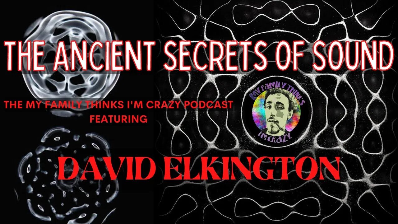 David Elkington | The Ancient Language of Sacred Sound, Cathedrals, Megaliths, and Musical Ascension