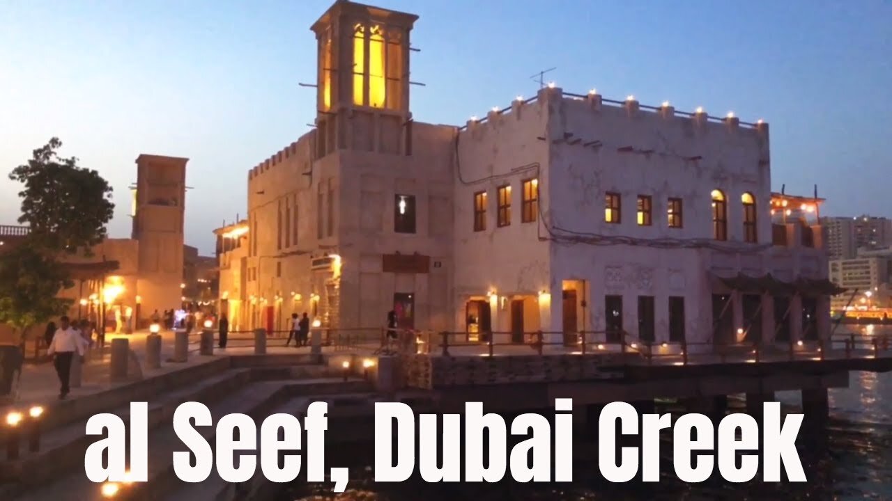 Al Seef Dubai |Old Souk