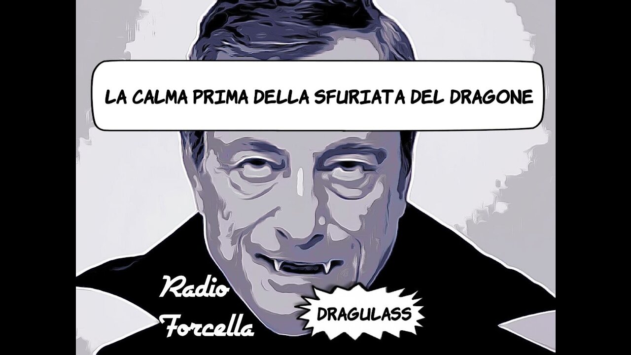 Radio Forcella: / LA CALMA PRIMA CHE SI SFURIA IL DRAGONE