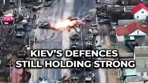 Kiev's defences still holding strong