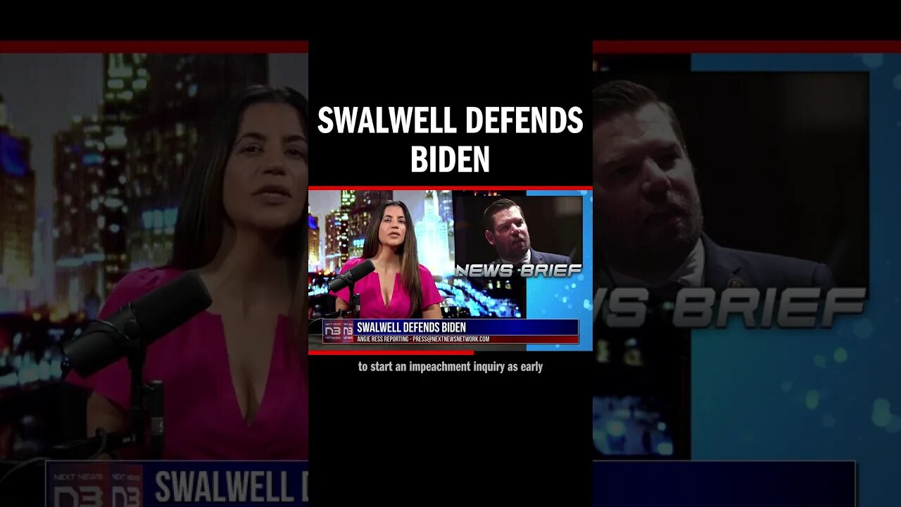 Swalwell Defends Biden