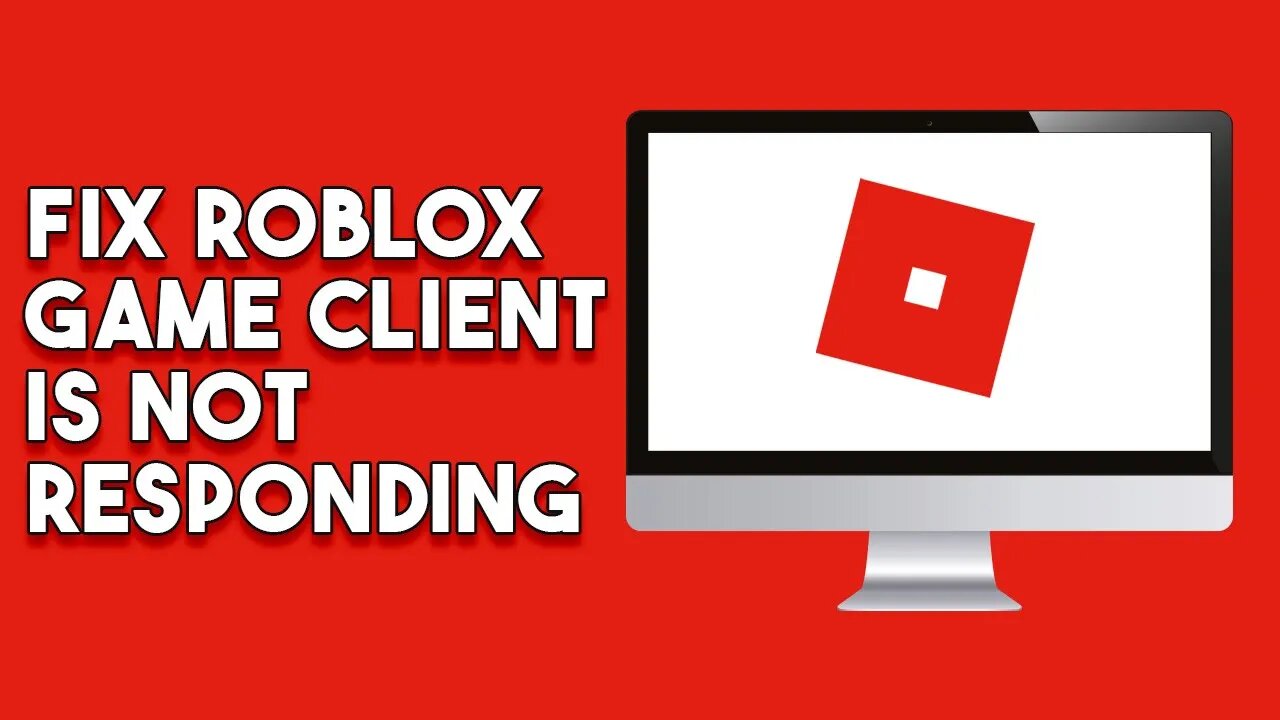 How To Fix Roblox Game Client Is Not Responding (Step By Step)