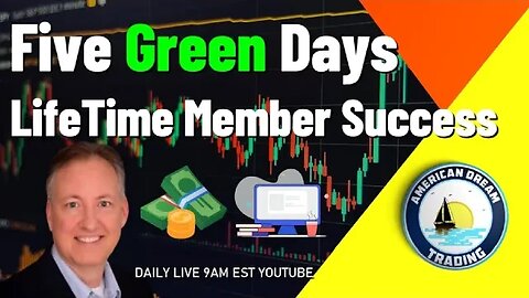 Five Green Days Lifetime Member Stock Market Profit