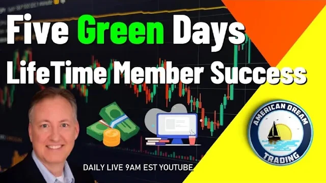 Five Green Days Lifetime Member Stock Market Profit