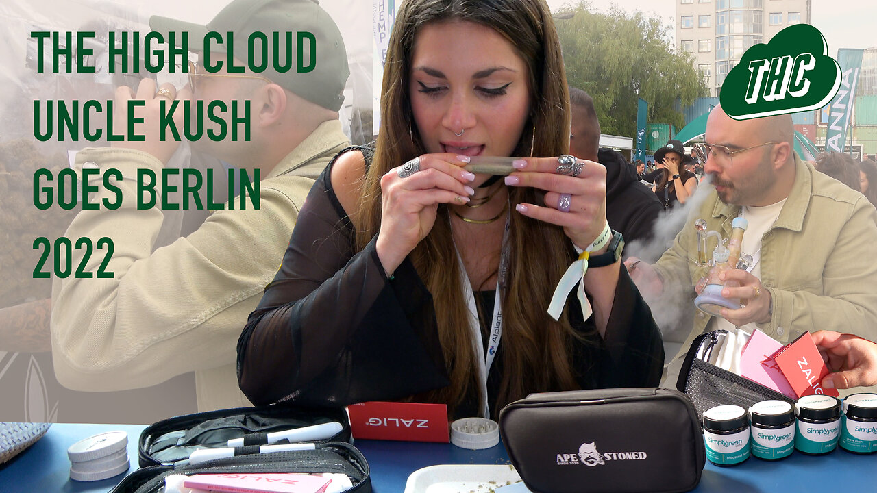 APESTONED, BESTE CBD, ZALIG SESHEN: UNCLE KUSH GOES BERLIN - The High Cloud @ Mary Jane 2022