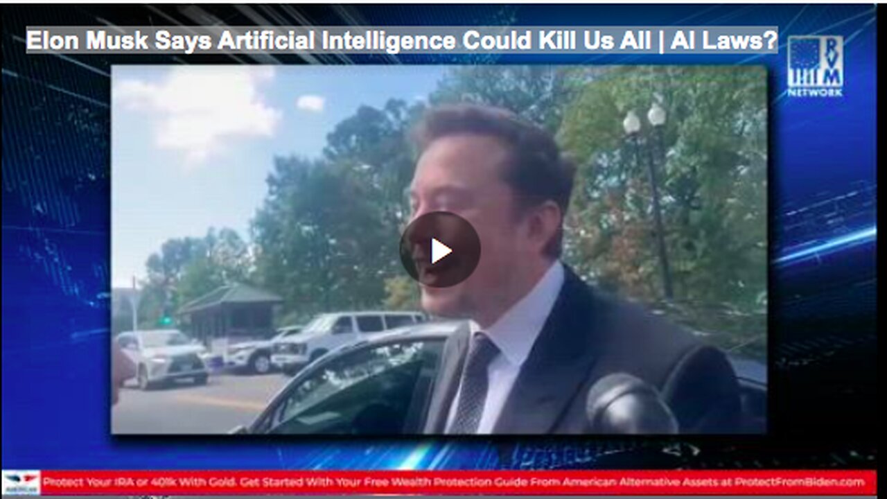 Elon Musk Says Artificial Intelligence Could Kill Us All | AI Laws?