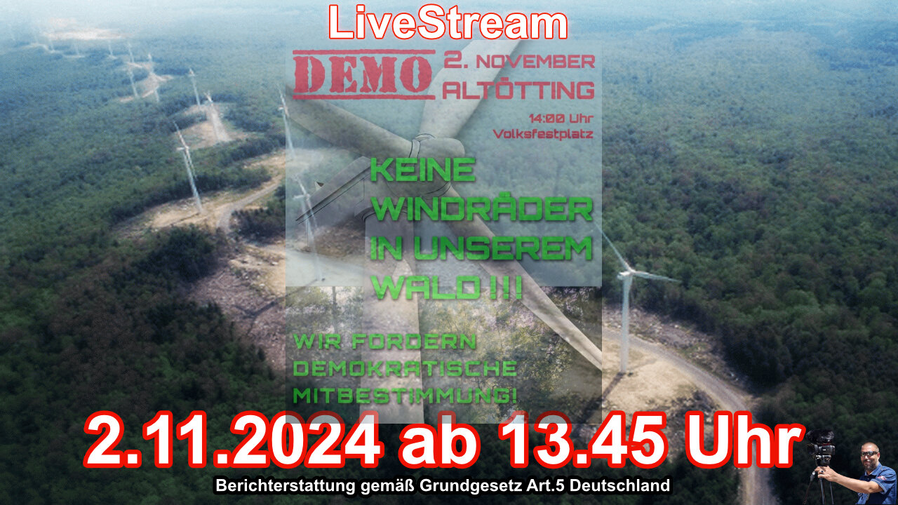 Live Stream on 2.11.2024 from Altötting Reporting according to Basic Law Art.5 Germany