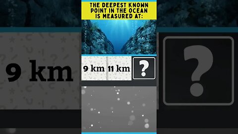 The deepest known point in the ocean is measured at? #shorts #trivia #education #geography #oceans