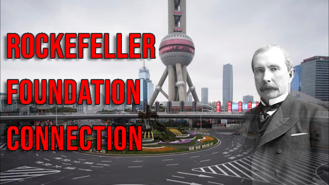 Rockefeller Foundation Connection to Shanghai