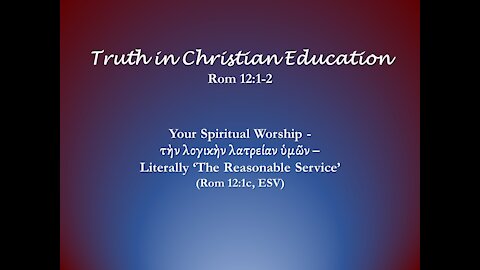 Truth in Christian Education