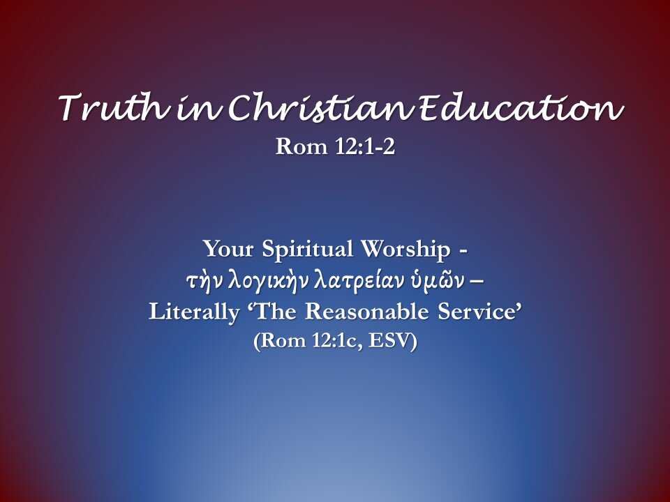 Truth in Christian Education