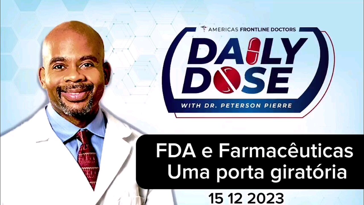 FDA e Farmacêuticas, uma porta giratória _ Dr. Peterson Pierre