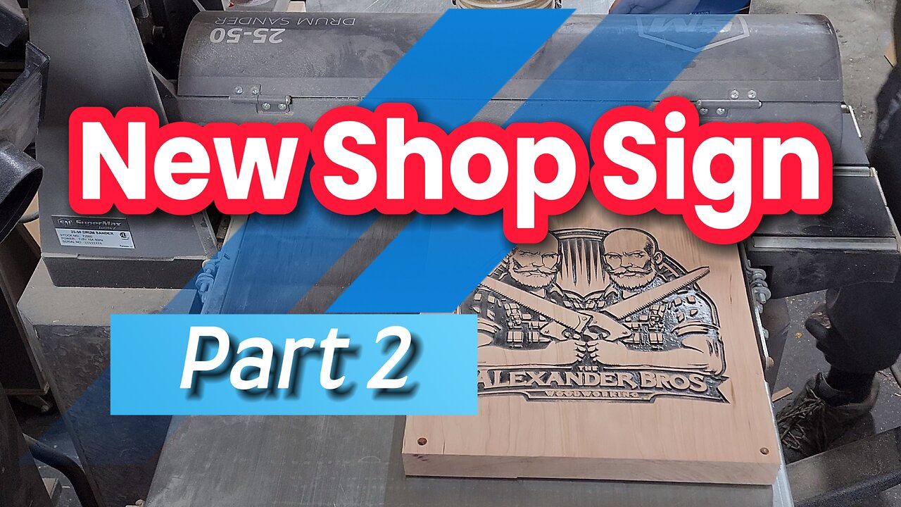 PART 2 Of We CNC Carved A New Sign For The Shop