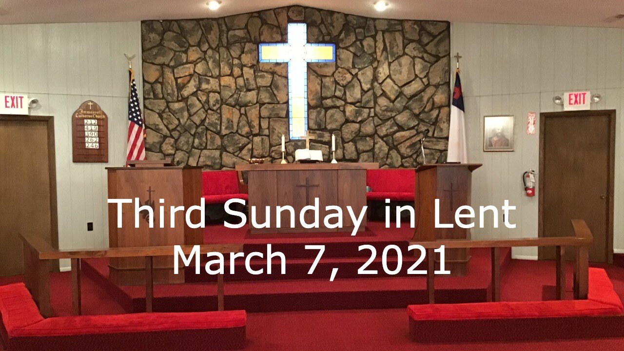 Third Sunday in Lent Worship, March 7, 2021